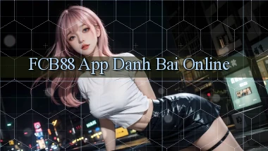 fcb88 app danh bai online