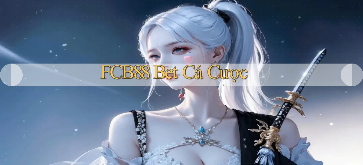 fcb88 bet cá cược