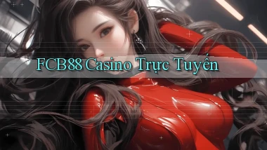 fcb88 casino trực tuyến