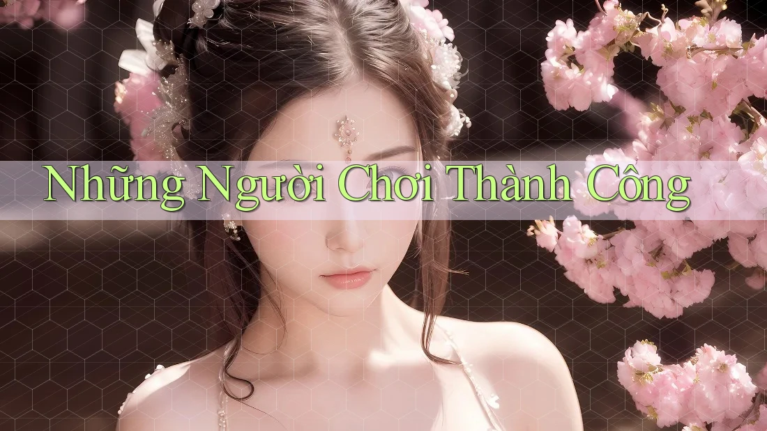 Những Người Chơi Thành Công Những Người Chơi Thành Công