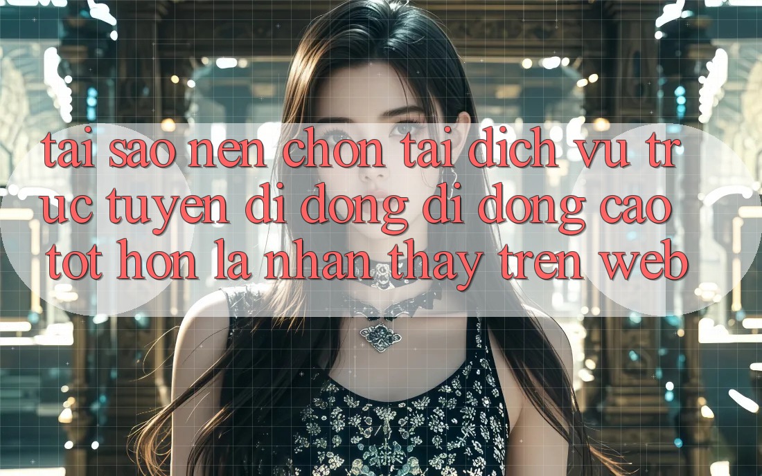 Tại Sao Nên Chọn Tải Dịch vụ trực tuyến di động Di Động Cao tốt hơn Là Nhận thấy Trên Web? Tại Sao Nên Chọn Tải Dịch vụ trực tuyến di động Di Động Cao tốt hơn Là Nhận thấy Trên Web?